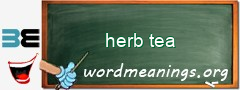 WordMeaning blackboard for herb tea